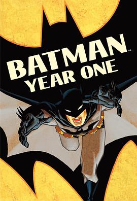 蝙蝠侠:元年 Batman: Year One剧情介绍