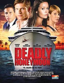  Deadly Honeymoon