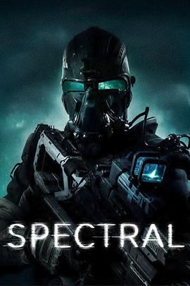 幽冥 Spectral剧情介绍