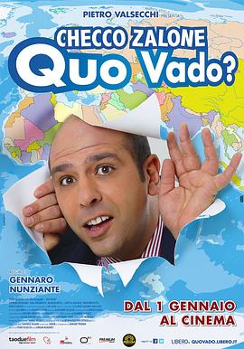 我去哪儿? Quo vado剧情介绍