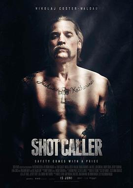 一锤定音 Shot Caller剧情介绍
