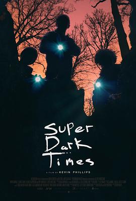 ڰʱ Super Dark Times