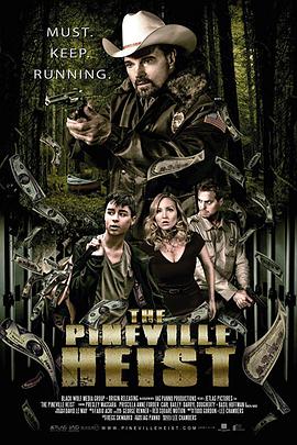 The Pineville Heist