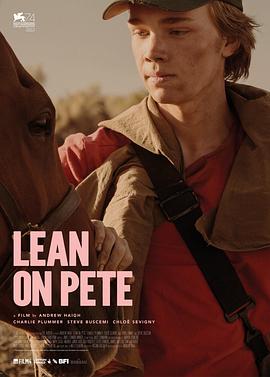赛马皮特 Lean on Pete剧情介绍
