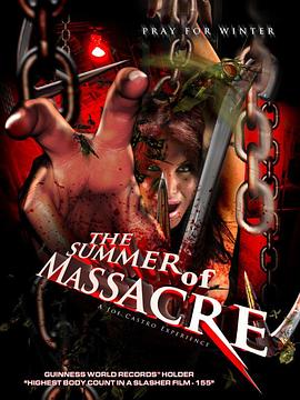 մɱ The Summer of Massacre