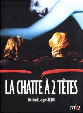 ɫӰԺ La chatte  deux ttes