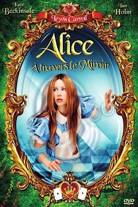 ˿ Alice Through the Looking Glass