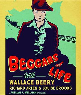 生活的乞丐 Beggars Of Life剧情介绍