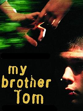 ҵֵķ My Brother Tom