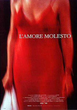 İ L'amore molesto