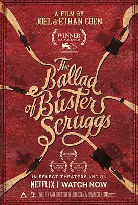 巴斯特·斯克鲁格斯的歌谣 The Ballad of Buster Scruggs剧情介绍