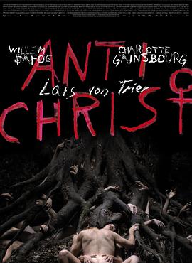 反基督者 Antichrist剧情介绍