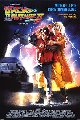 回到未来2 Back to the Future Part II剧情介绍