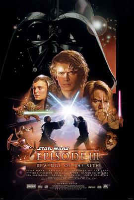 �����սǰ��3����˹�ĸ��� Star Wars: Episode III - Revenge of the Sith�������