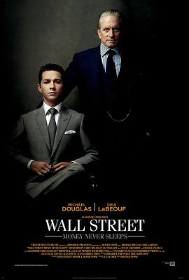 华尔街:金钱永不眠 Wall Street: Money Never Sleeps剧情介绍