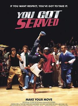  You Got Served (2004)