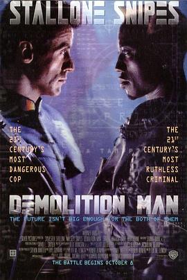 越空狂龙 Demolition Man剧情介绍