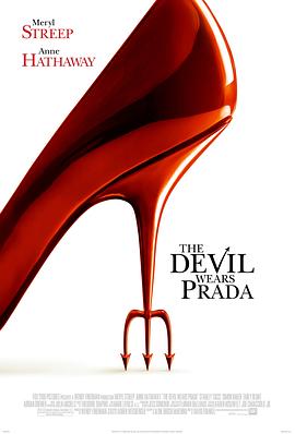 ´©ÆÕÀ´ïµÄÅ®Íõ The Devil Wears Prada¾çÇé½éÉÜ
