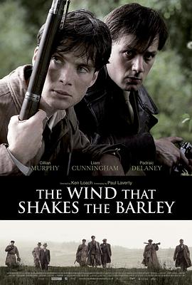风吹麦浪 The Wind That Shakes the Barley剧情介绍