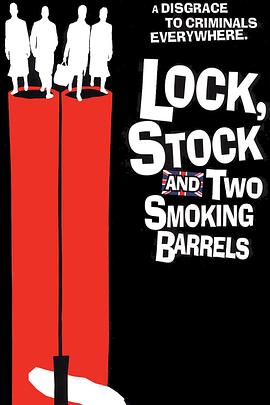 两杆大烟枪 Lock, Stock and Two Smoking Barrels剧情介绍