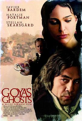 戈雅之魂 Goya's Ghosts剧情介绍