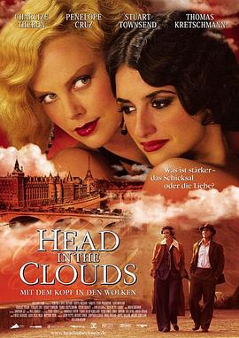 巴黎烟云 Head in the Clouds剧情介绍
