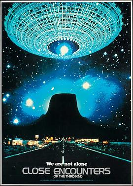 第三类接触 Close Encounters of the Third Kind剧情介绍