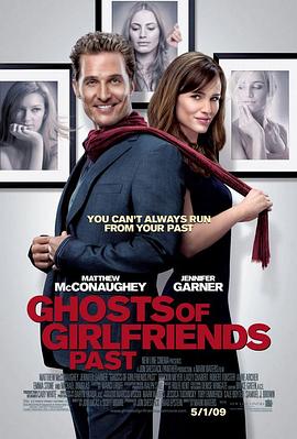 前女友们的幽灵 Ghosts of Girlfriends Past剧情介绍