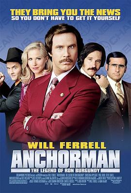 ƲԱ Anchorman: The Legend of Ron Burgundy