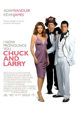 我盛大的同志婚礼 I Now Pronounce You Chuck and Larry剧情介绍
