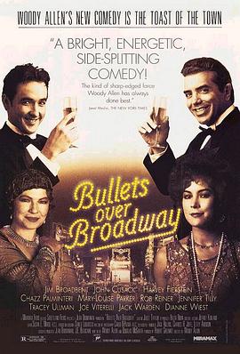子弹横飞百老汇 Bullets Over Broadway剧情介绍