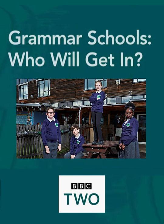 GrammarSchoolsWhoWillGetIn?