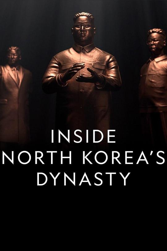 InsideNorthKorea';sDynastySeason1剧情介绍
