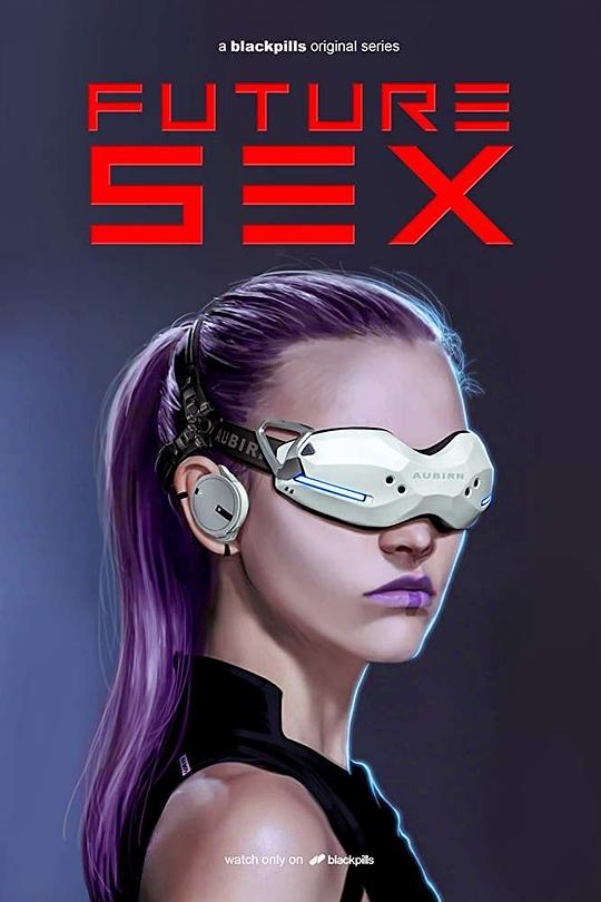 FutureSexSeason1剧情介绍