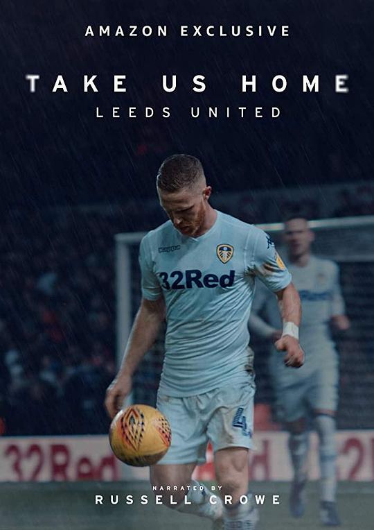 TakeUsHome:LeedsUnitedSeason1剧情介绍