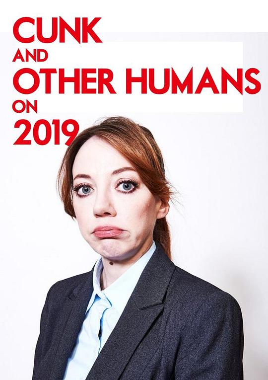 Cunk&;OtherHumanson2019剧情介绍